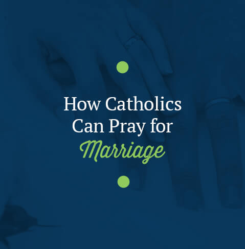 How Catholics Can Pray for Marriages