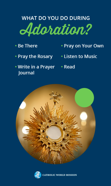A Guide to Eucharistic Adoration - Catholic World Mission