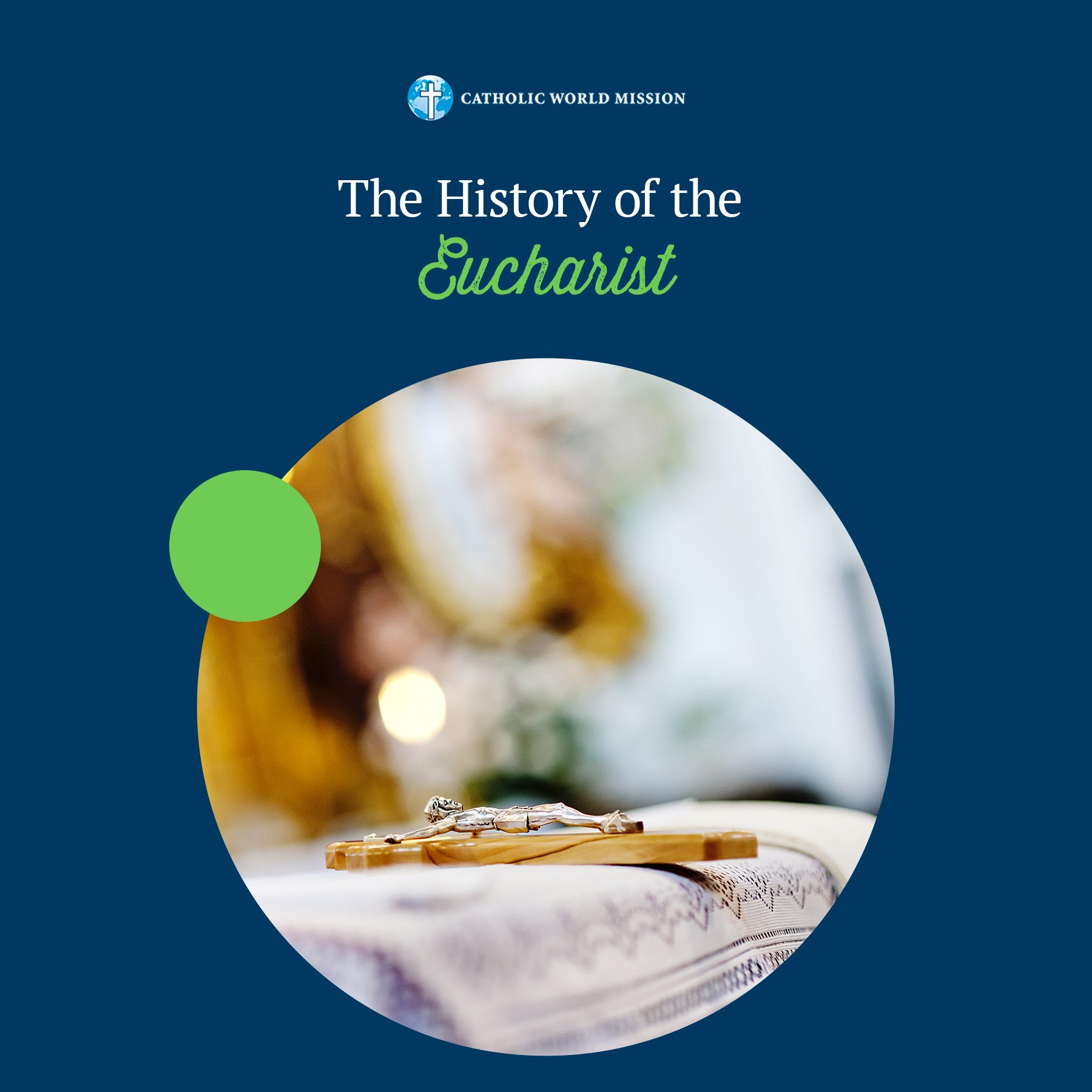 The History of the Eucharist